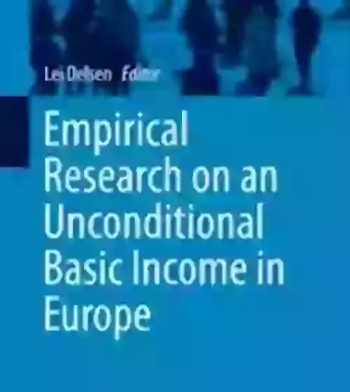 Empirical Research on an Unconditional Basic Income in Europe